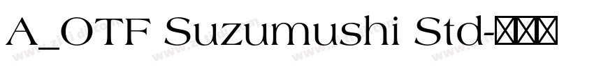 A_OTF Suzumushi Std字体转换